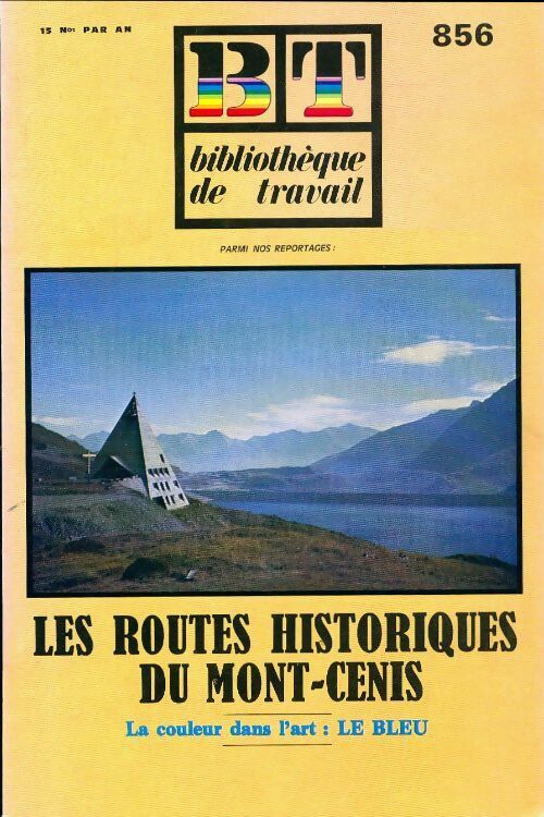 Livrenpoche : Bibliothèque de travail n°856 : Les routes historiques du Mont-Cens - Collectif - Livre