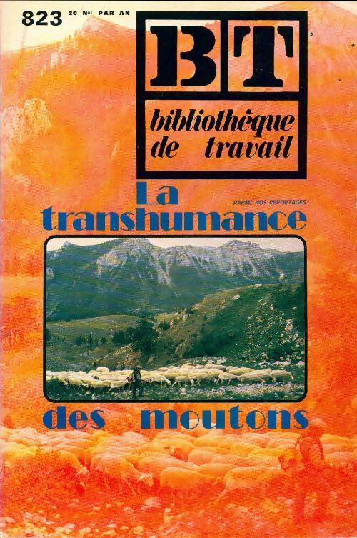 Livrenpoche : Bibliothèque de travail n°823 : La transhumance des moutons - Collectif - Livre