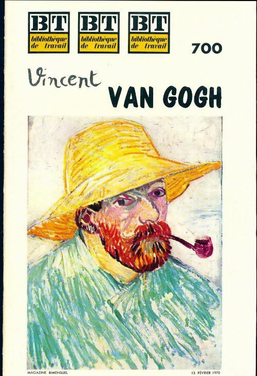Livrenpoche : Bibliothèque de travail n°700 : Vincent van Gogh - Collectif - Livre