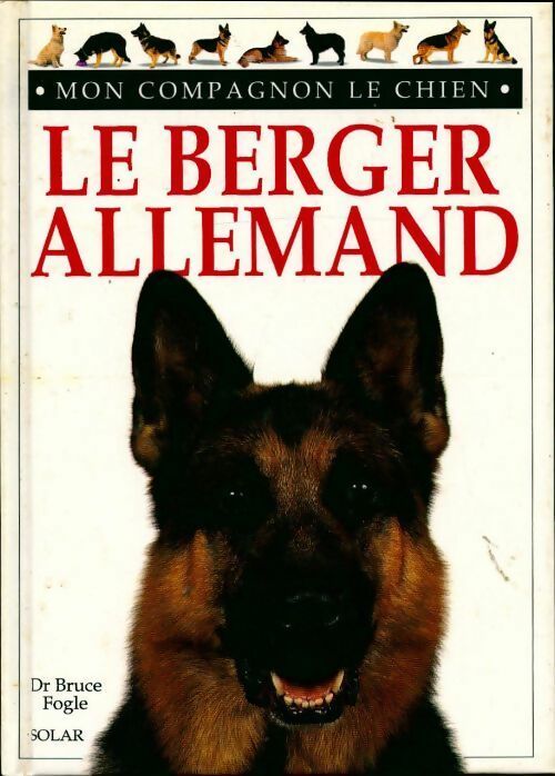 Le Berger allemand - Bruce Fogle - Livre