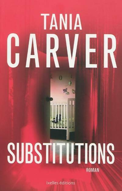 Livrenpoche : Substitutions - Tania Carver - Livre
