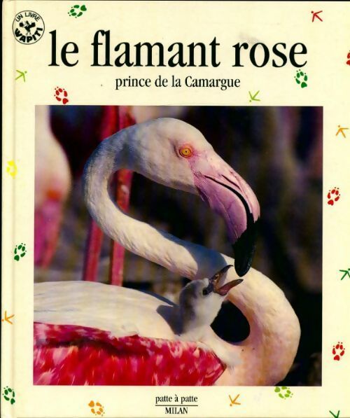 Livrenpoche : Le flamand rose. Prince de la Camargue - Jean-François Hellio - Livre