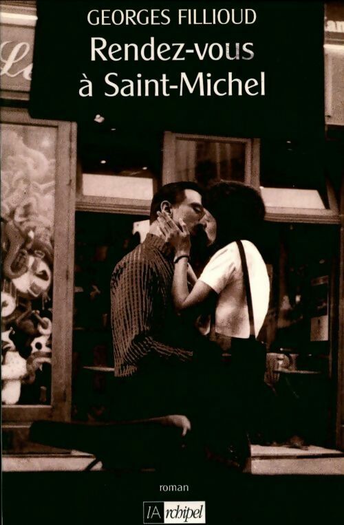 Livrenpoche : Rendez-vous à Saint-Michel - Georges Fillioud - Livre