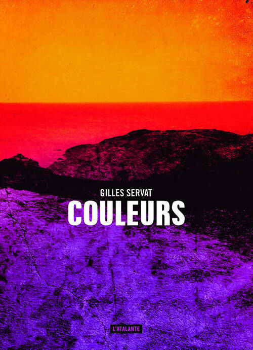 Livrenpoche : Couleurs - Gilles Servat - Livre