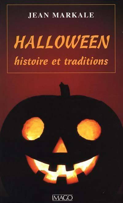 Livrenpoche : Halloween. Histoire et traditions - Jean Markale - Livre
