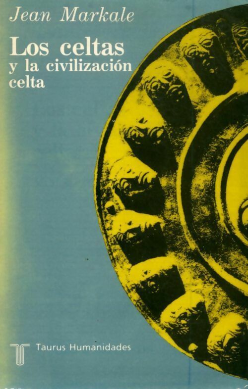 Livrenpoche : Los celtas y la civilizacion celta - Jean Markale - Livre