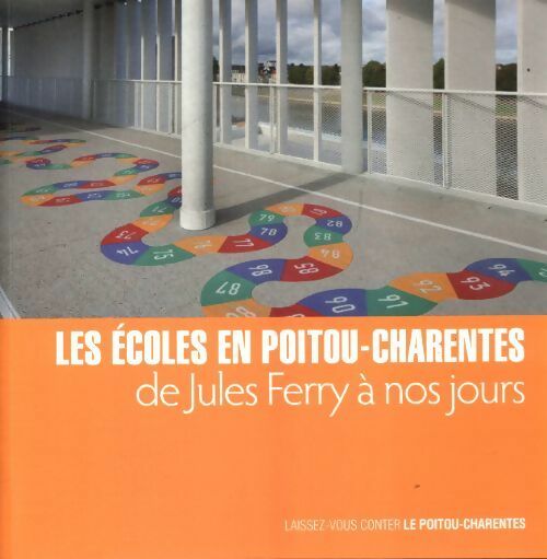 Livrenpoche : Les écoles en Poitou-Charente - Collectif - Livre