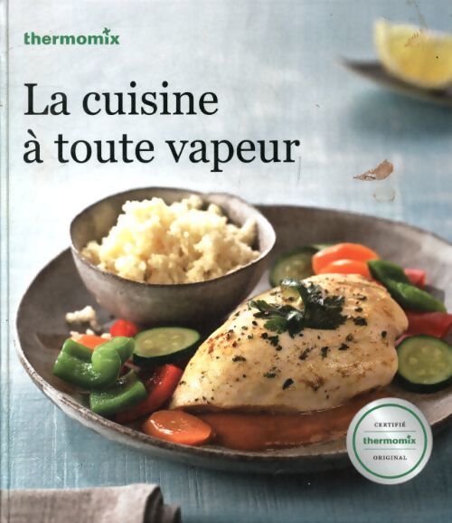 Livrenpoche : La cuisine à toute vapeur - Collectif - Livre