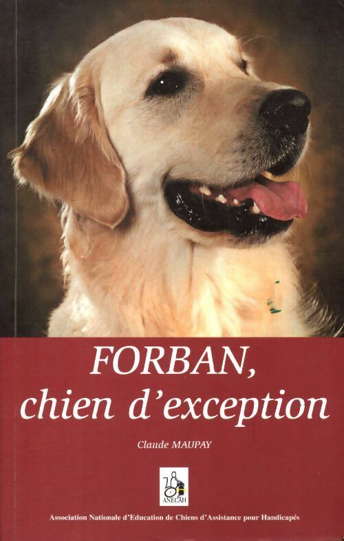 Livrenpoche : Forban, chien d'exception - Claude Maupay - Livre