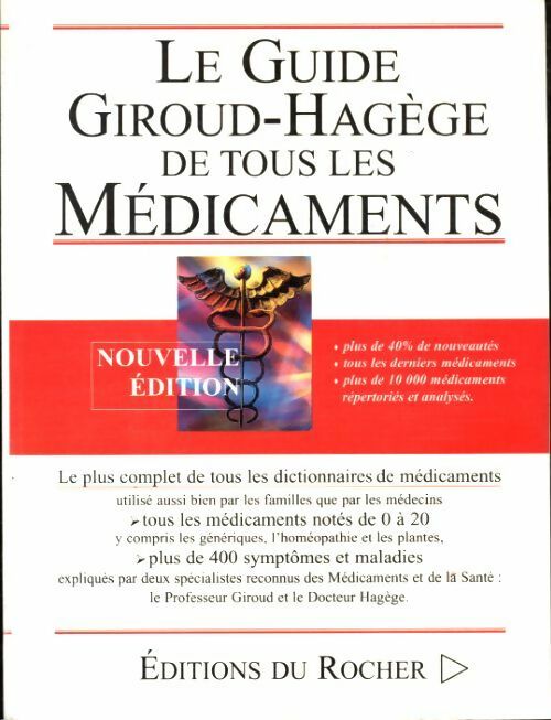 Livrenpoche : Le guide Giroud-Hagège de tous les médicaments - Collectif - Livre