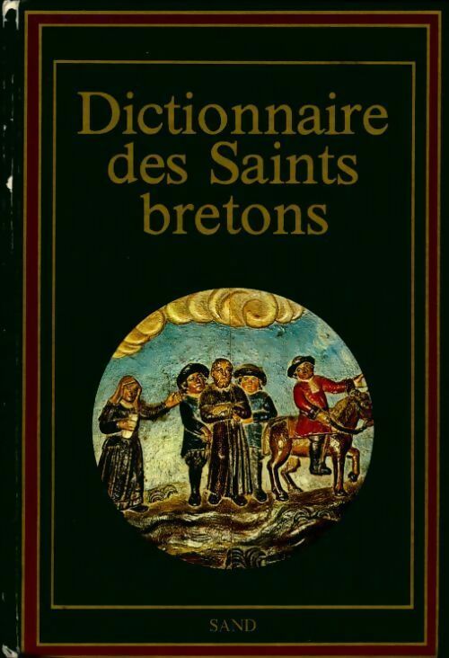 Livrenpoche : Dictionnaire des saints bretons - Pierre-Jakez Hélias - Livre