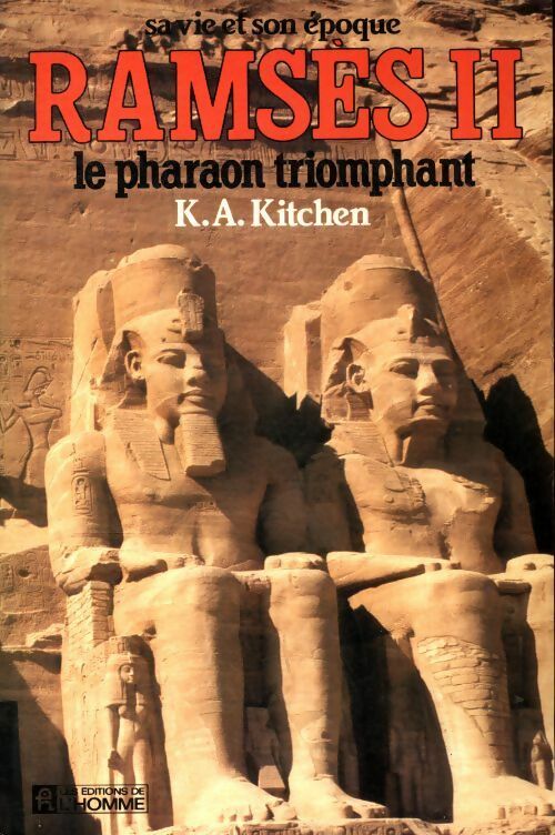 Livrenpoche : Ramsès II. Le pharaon triomphant - K.A. Kitchen - Livre