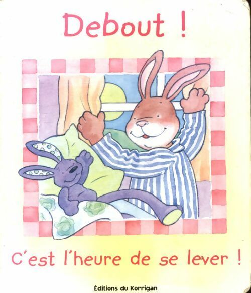 Livrenpoche : Debout c'est l'heure de se lever - Inconnu - Livre