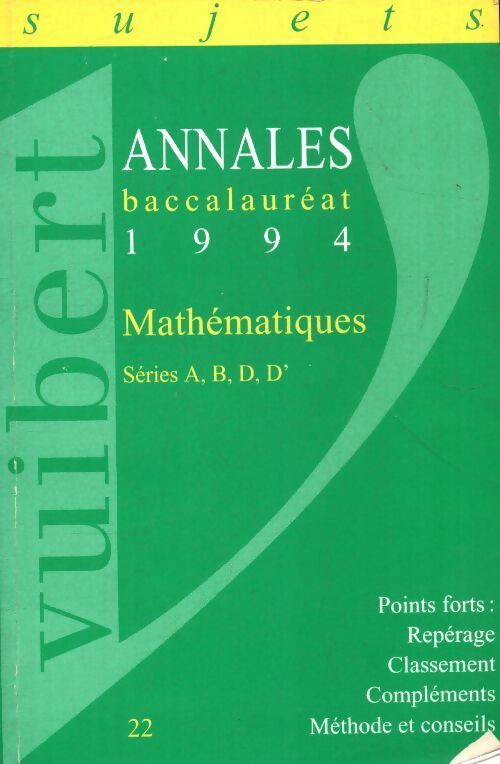 Livrenpoche : Mathématiques A, B, D, D' sujets 1994 - Collectif - Livre