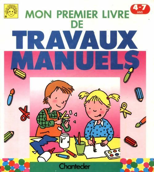 Livrenpoche : Mon premier livre de travaux manuels - Inconnu - Livre