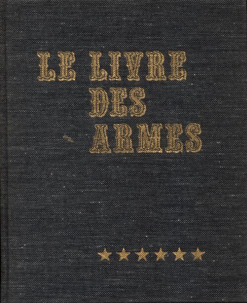 Livrenpoche : Le livre des armes Tome VI : Les armes américaines - Dominique Venner - Livre