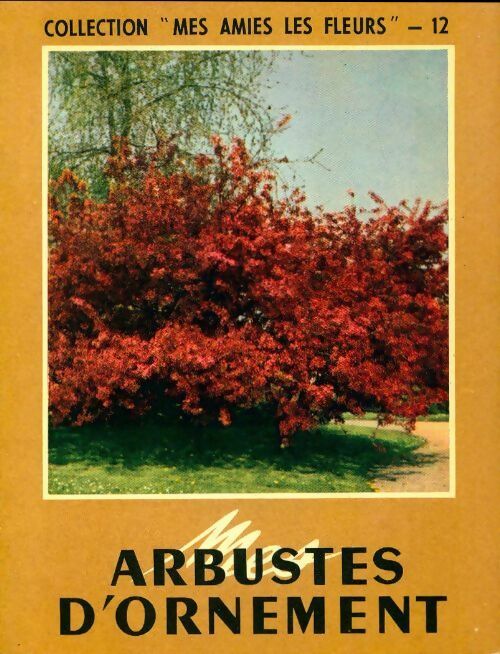 Livrenpoche : Mes arbustes d'ornement - Inconnu - Livre