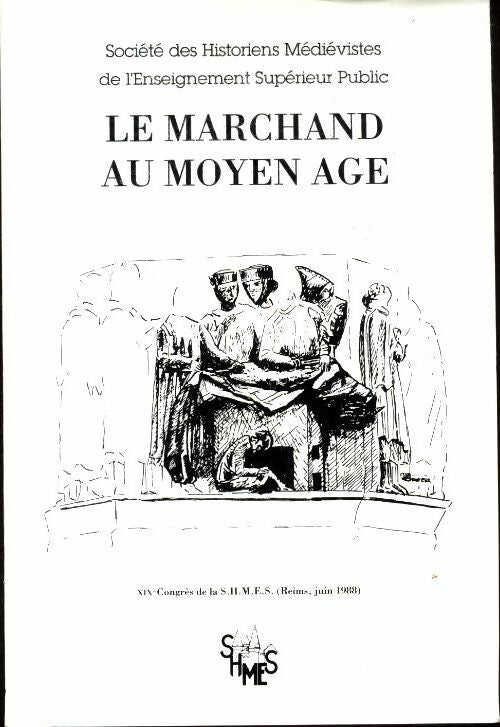 Livrenpoche : Le marchand au Moyen Age - Collectif - Livre