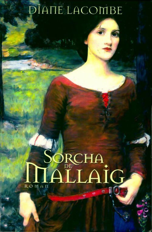 Livrenpoche : Le clan de Mallaig Tome III : Sorcha de Mallaig - Diane Lacombe - Livre