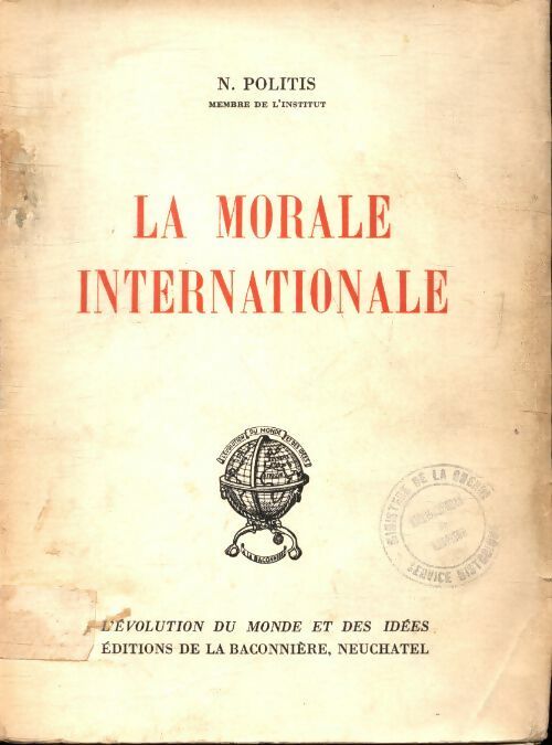 Livrenpoche : La morale internationale - N Politis - Livre