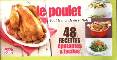 Livrenpoche : Le poulet tout le monde en raffole - Collectif - Livre