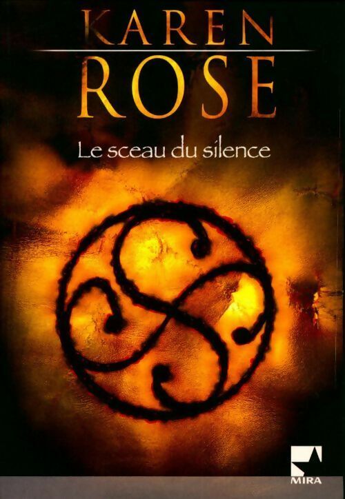 Livrenpoche : Le sceau du silence - Karen Rose - Livre