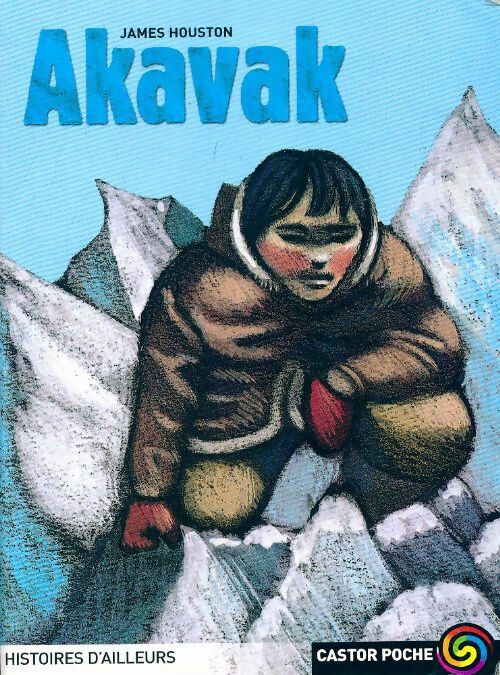 Livrenpoche : Akavak - James Houston - Livre