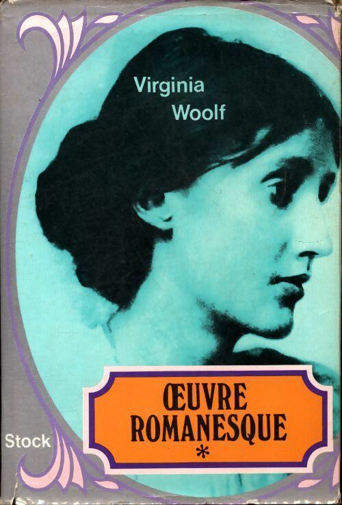 Livrenpoche : Oeuvre romanesque Tome I - Virginia Woolf - Livre