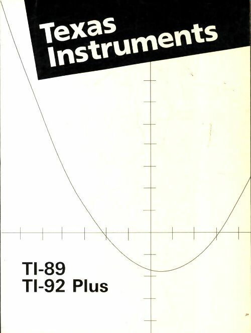 Livrenpoche : TI-89 / TI-92 plus manuel d'utilisation - Collectif - Livre