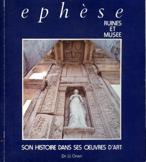 Livrenpoche : Ephèse ruines et musée - U Onen - Livre