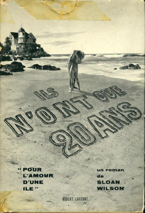 Livrenpoche : Ils n'ont que 20 ans - Sloan Wilson - Livre