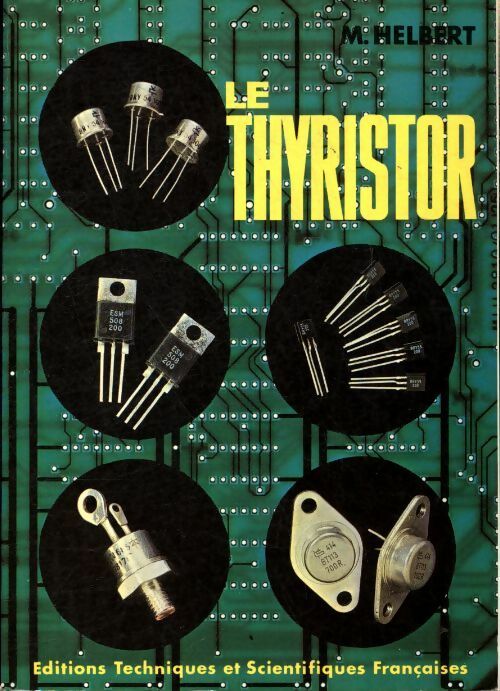 Livrenpoche : Le thyristor - M Helbert - Livre