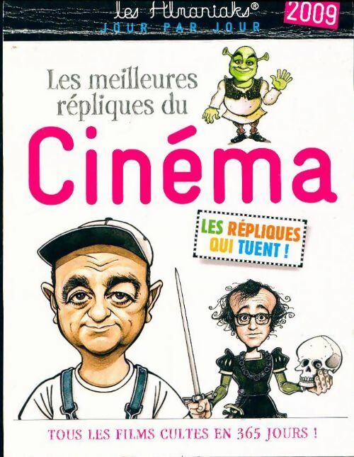 Livrenpoche : Les meilleures répliques du cinéma 2009 - Collectif - Livre