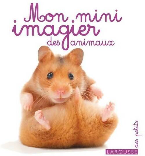 Livrenpoche : Mon mini imagier des animaux - Collectif - Livre