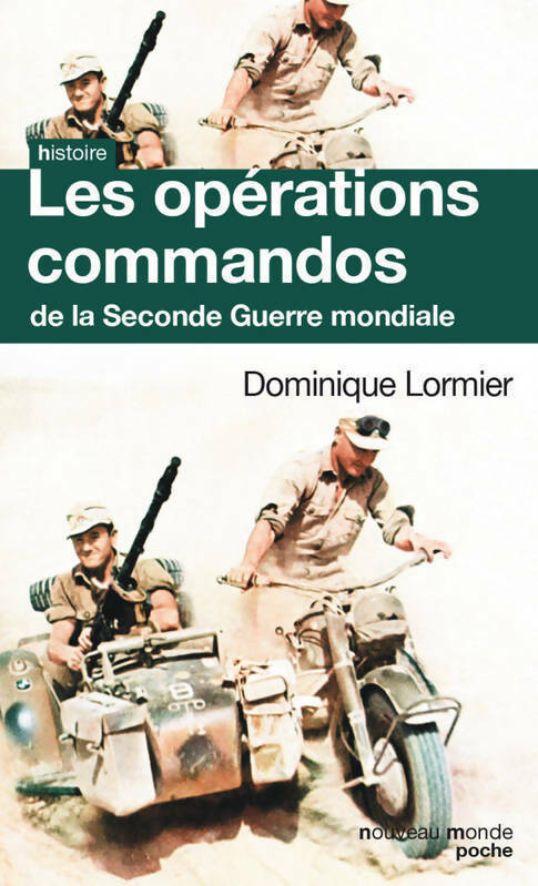 Livrenpoche : Les opérations commandos de la seconde guerre mondiale - Dominique Lormier - Livre