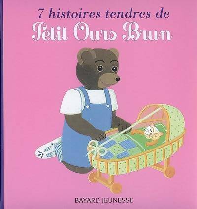 Livrenpoche : 7 histoires tendres de petit ours brun - Claude Lebrun - Livre
