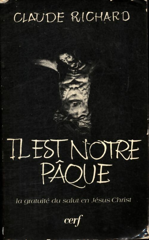 Livrenpoche : Il est notre pâque - Claude Richard - Livre