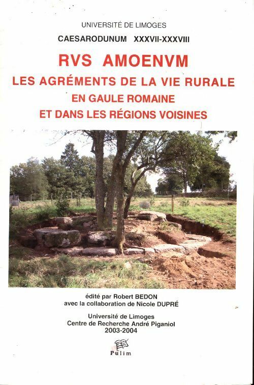 Livrenpoche : Rus amoenum : Les agréments de la vie rurale en gaule romaine et dans les régions voisines - Collectif - Livre