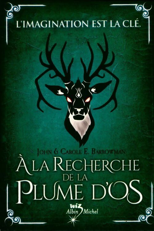Livrenpoche : A la recherche de la plume d'os - le réveil des créatures t2 - John Barrowman - Livre