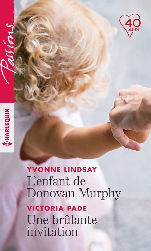 Livrenpoche : L'enfant de Donovan Murphy / Une brûlante invitation - Victoria Pade, Yvonne Lindsay - Livre