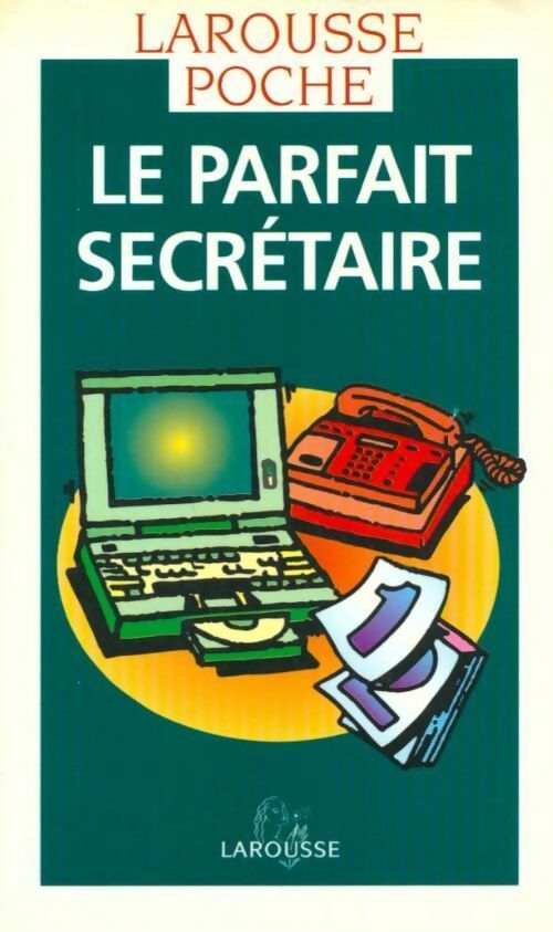 Le parfait secrétaire. Guide pratique de correspondance commerciale et administrative - Georges Vivien - Livre