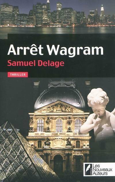 Livrenpoche : Arrêt Wagram - Samuel Delage - Livre