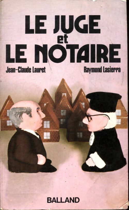 Livrenpoche : Le juge et le notaire - Jean-Claude Lauret - Livre