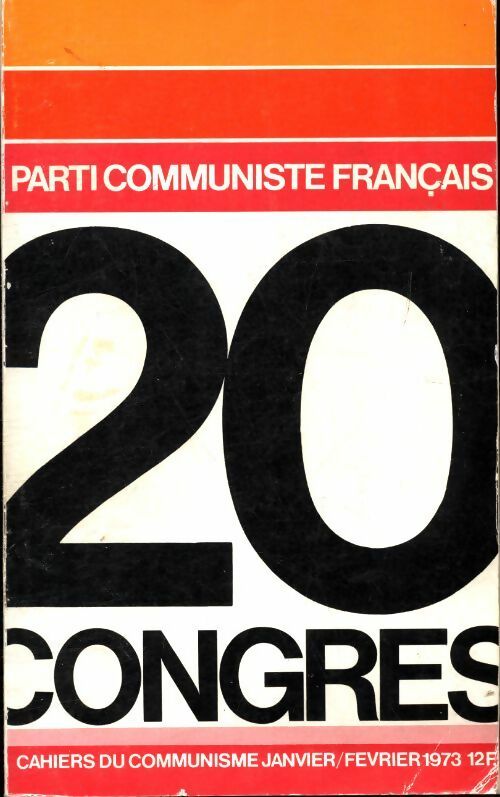 Livrenpoche : 20e congrès du parti communiste français - Collectif - Livre