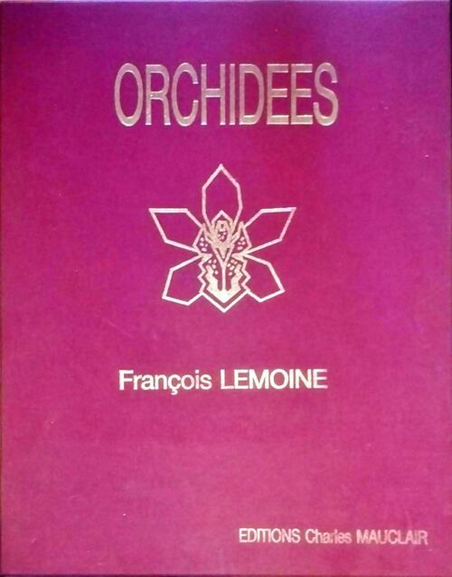 Livrenpoche : Orchidées. 30 aquarelles de François Lemoine - François Lemoine - Livre