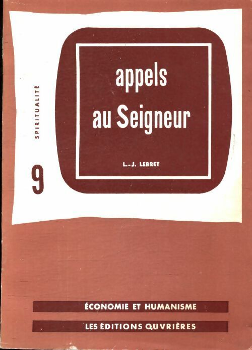 Livrenpoche : Appels au Seigneur - Louis-Joseph Lebret - Livre