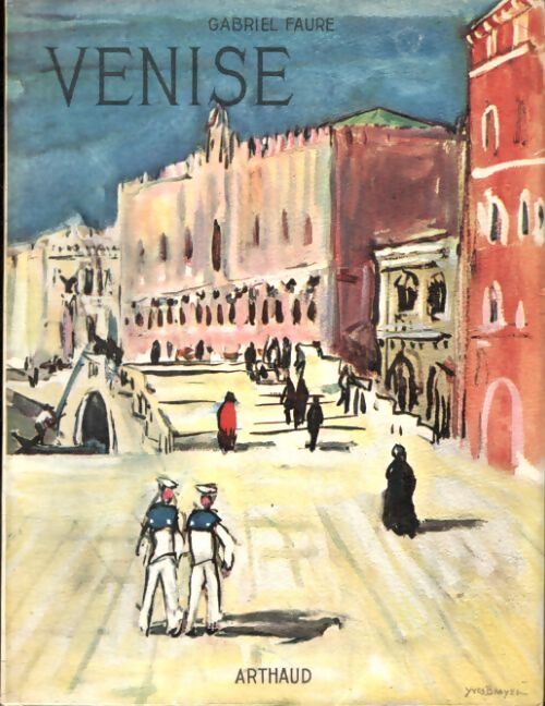 Livrenpoche : Venise - Gabriel Faure - Livre