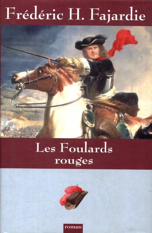 Livrenpoche : Les foulards rouges - Frédéric-H Fajardie - Livre