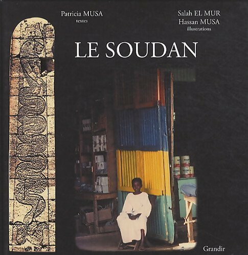 Livrenpoche : Le Soudan - Patricia Musa - Livre