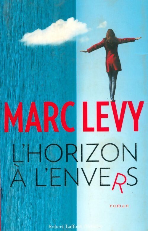 Livrenpoche : L'horizon à l'envers - Marc Lévy - Livre